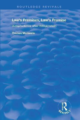 Law's Premises, Law's Promise(English, Paperback, Morawetz Thomas)