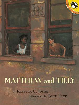 Matthew and Tilly(English, Paperback, Jones Rebecca C.)