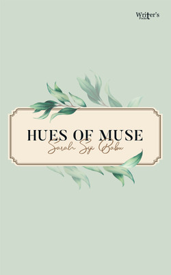 Hues of Muse(Paperback, Sarah Siji Babu)