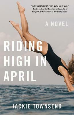 Riding High in April(English, Paperback, Townsend Jackie)