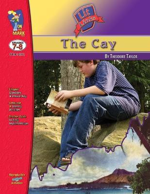 The Cay, by Theodore Taylor Lit Link Grades 7-8(English, Paperback, Van Vorst Fran)