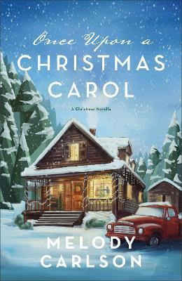 Once Upon a Christmas Carol(English, Hardcover, Carlson Melody)