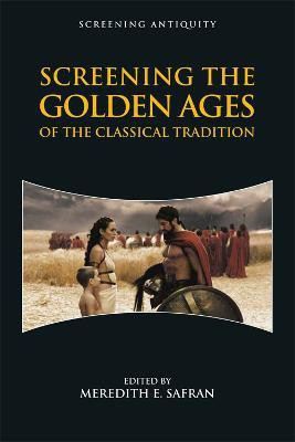 Screening the Golden Ages of the Classical Tradition(English, Hardcover, unknown)