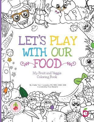 Let's Play with Our Food(English, Paperback, Lebovitz Arielle Dani)