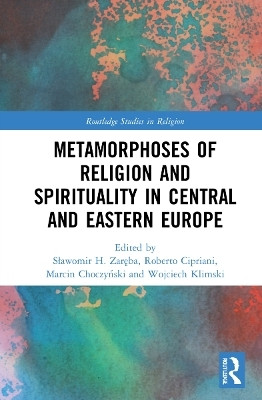 Metamorphoses of Religion and Spirituality in Central and Eastern Europe(English, Paperback, unknown)