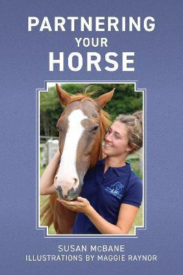 Partnering Your Horse(English, Paperback, McBane Susan)