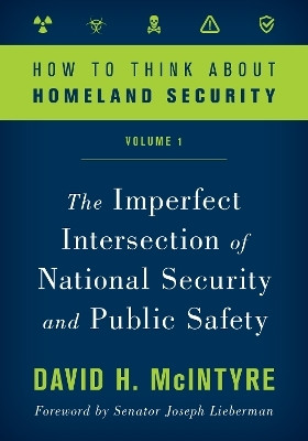 How to Think about Homeland Security(English, Paperback, McIntyre David H.)