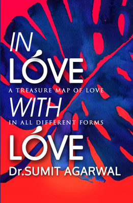 In Love with Love(Paperback, Sumit Agarwal)