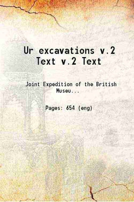 Ur excavations Volume 2nd text 1900 [Hardcover](Hardcover, H. R. Hall, ed. by Sir Leonard Woolley, Leon Legrain)