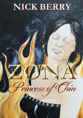 Zona: Princess of Chin(English, Paperback, Berry Nick)