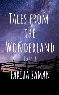 Tales from the Wonderland ( Part 1)(English, Paperback, Reading Kappiya)