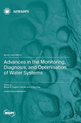Advances in the Monitoring, Diagnosis, and Optimisation of Water Systems(English, Hardcover, unknown)
