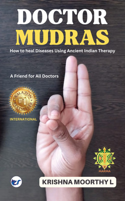 Doctor Mudras: How to Heal Diseases Using Ancient Indian Therapy.(English, Paperback, unknown)
