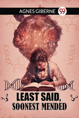 Least said, soonest mended (Edition2024)(English, Paperback, Giberne Agnes)