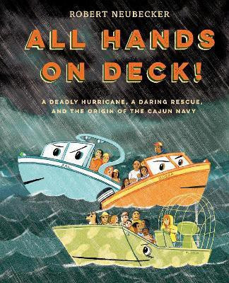 All Hands on Deck!(English, Hardcover, Neubecker Robert)