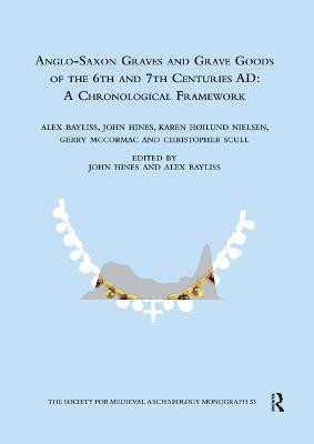 Anglo-Saxon Graves and Grave Goods of the 6th and 7th Centuries AD(English, Paperback, unknown)