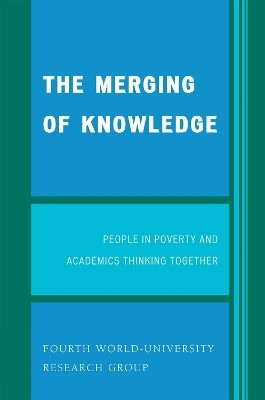 The Merging of Knowledge(English, Paperback, Research Group, Fourth World-University)