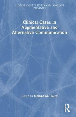 Clinical Cases in Augmentative and Alternative Communication(English, Hardcover, unknown)