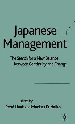 Japanese Management  - In Search of a New Balance Between Contuity and Change(English, Hardcover, unknown)