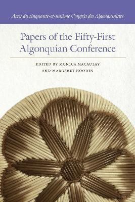 Papers of the Fifty-First Algonquian Conference(English, Paperback, unknown)