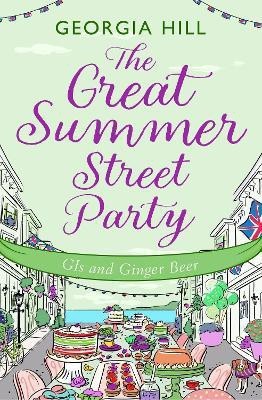 The Great Summer Street Party Part 2: GIs and Ginger Beer(English, Paperback, Hill Georgia)