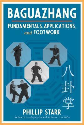 Baguazhang(English, Paperback, Starr Phillip)