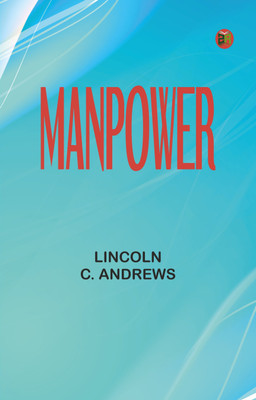 Manpower(Paperback, Lincoln C. Andrews)
