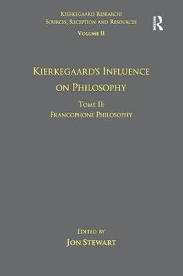 Volume 11, Tome II: Kierkegaard's Influence on Philosophy(English, Hardcover, unknown)