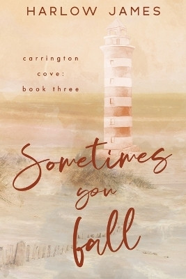 Sometimes You Fall(English, Paperback, James Harlow)