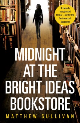 Midnight at the Bright Ideas Bookstore(English, Paperback, Sullivan Matthew)