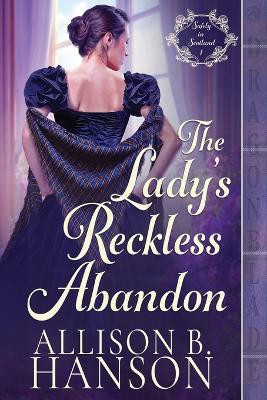The Lady's Reckless Abandon(English, Paperback, Hanson Allison B)