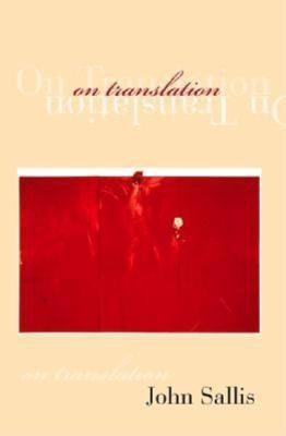 On Translation(English, Hardcover, Sallis John)