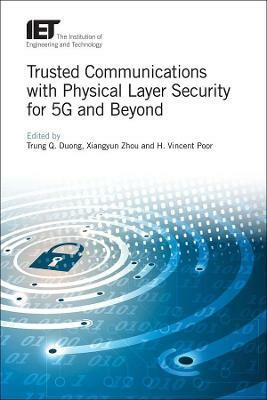 Trusted Communications with Physical Layer Security for 5G and Beyond(English, Hardcover, unknown)