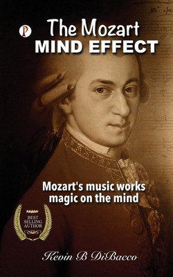 THE MOZART MIND EFFECT(English, Paperback, Dibacco Kevin B)