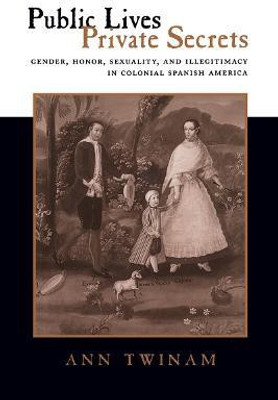 Public Lives, Private Secrets(English, Paperback, Twinam Ann)