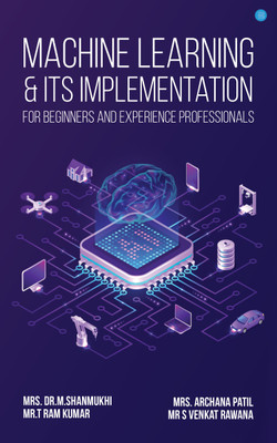 Machine Learning and Its Implementation(Paperback, Dr. M. Shanmukhi Marella)