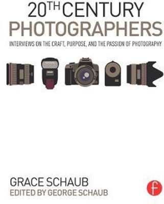 20th Century Photographers(English, Electronic book text, Schaub Grace)