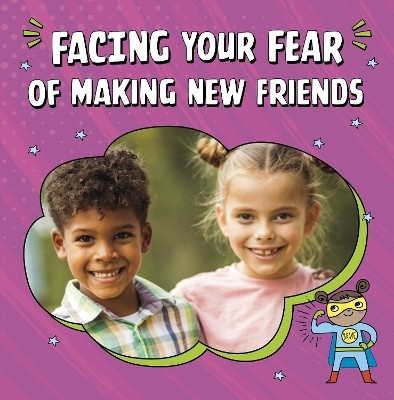Facing Your Fear of Making New Friends(English, Paperback, Biermann Renee)