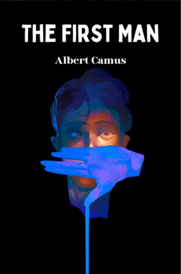 The First Man(Hardcover, Albert Camus)