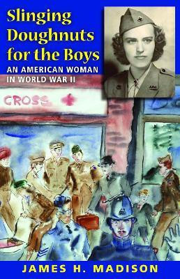 Slinging Doughnuts for the Boys(English, Paperback, Madison James H.)