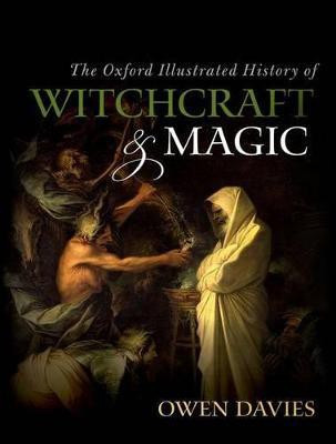 The Oxford Illustrated History of Witchcraft and Magic(English, Hardcover, unknown)
