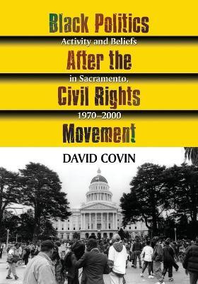 Black Politics After the Civil Rights Movement(English, Paperback, Covin David)