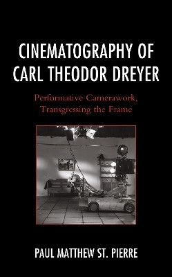 Cinematography of Carl Theodor Dreyer(English, Hardcover, Pierre Paul Matthew St.)