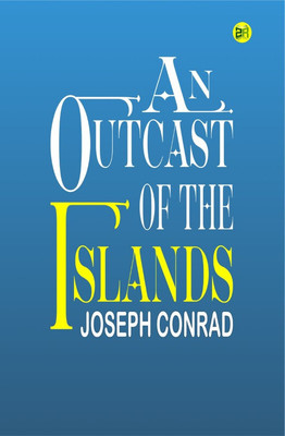 An Outcast of the Islands(Paperback, Joseph Conrad)