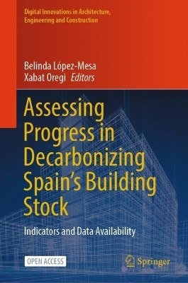 Assessing Progress in Decarbonizing Spain's Building Stock(English, Hardcover, unknown)