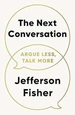 The Next Conversation(Paperback, Jefferson Fisher)