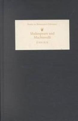 Shakespeare and Machiavelli(English, Hardcover, Roe John Prof)