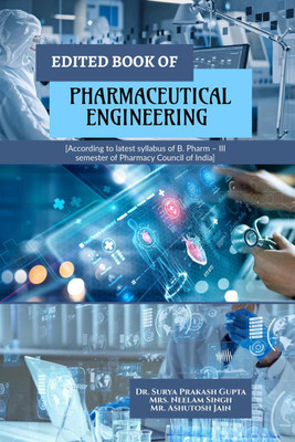EDITED BOOK OF PHARMACEUTICAL ENGINEERING(English, Paperback, Dr. Surya Prakash Gupta)