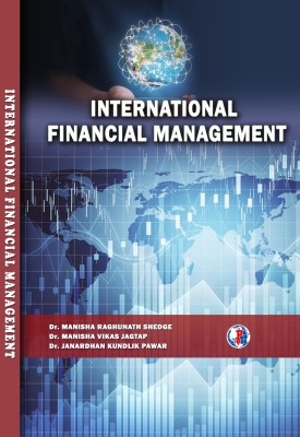 INTERNATIONAL
FINANCIAL MANAGEMENT(Paperback, Dr. MANISHA RAGHUNATH SHEDGE, Dr. MANISHA VIKAS JAGTAP, Dr. JANARDHAN KUNDLIK PAWAR)