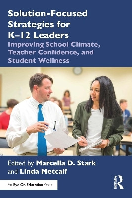Solution-Focused Strategies for K-12 Leaders(English, Paperback, unknown)